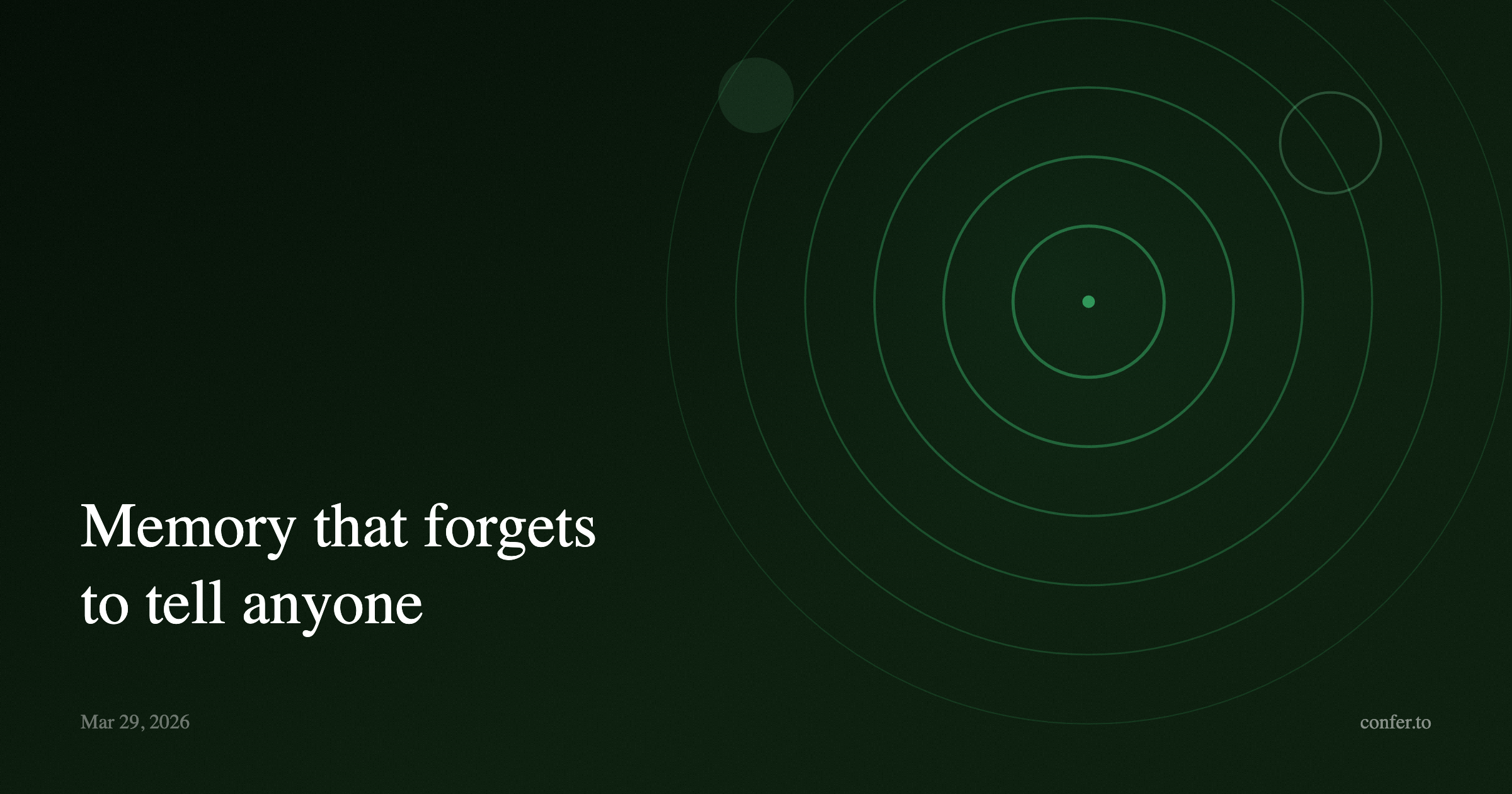 Memory that forgets to tell anyone